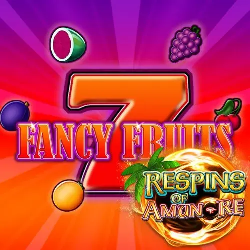 Fancy Fruits Respins of Amun-Re