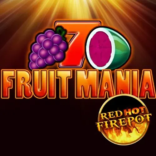 Fruit Mania Red Hot Firepot