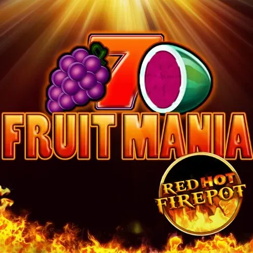 Fruit Mania Red Hot Firepot