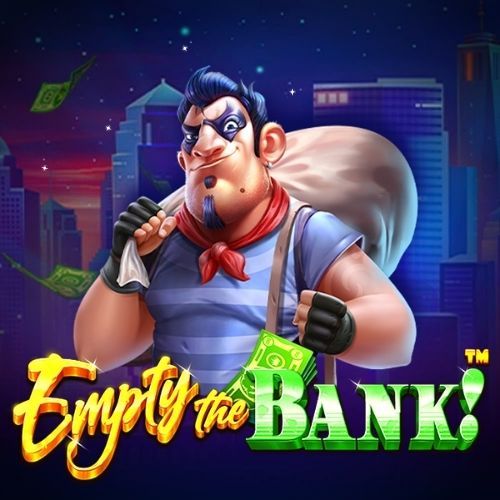 Empty the Bank™