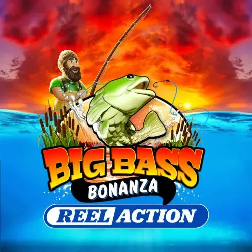 Big Bass Bonanza – Reel Action